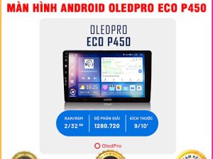 Màn hình Android OledPro Eco P450 Thanh Bình Auto