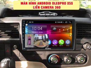 Lắp màn hình Android OledPro X5S liền Camera 360 uy tín tại TPHCM