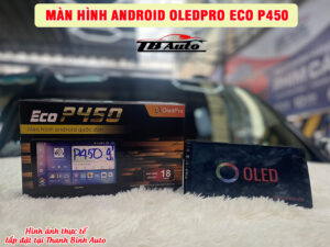 Màn hình Android OledPro Eco P450 lắp cho xe Fortuner tại Thanh Bình Auto