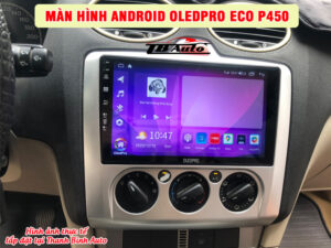 Địa điểm lắp màn hình Android OledPro Eco P450 uy tín chất lượng tại TPHCM