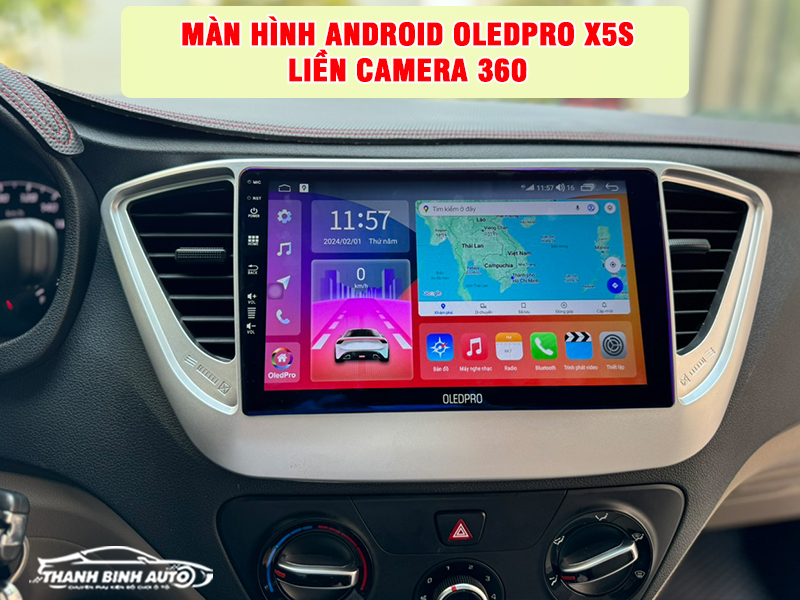 Màn hình Android OledPro X5S liền Camera 360 lắp cho xe Hyundai Accent
