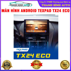 Màn hình Android TexPad TX24 Eco Thanh Bình Auto