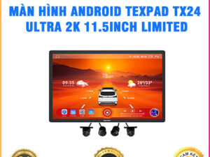 Màn hình Android TexPad TX24 Ultra 2K 11.5 inch Limited Thanh Bình Auto