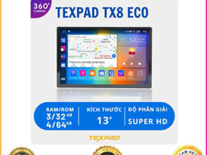 Màn hình Android TexPad TX8 Eco 360 13inch Thanh Bình Auto