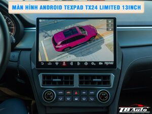 Màn hình Android TexPad TX24 Limited 13inch Thanh Bình Auto